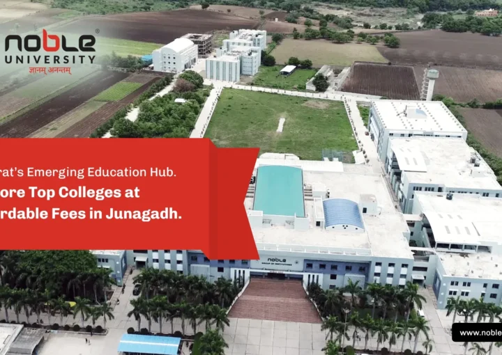 Explore Top Colleges at Affordable Fees in Junagadh- Gujarat’s emerging education hub.