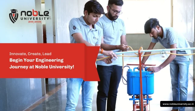Innovate, Create, Lead – Begin Your Engineering Journey at Noble University!
