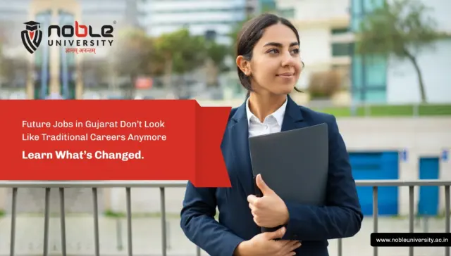 Future Jobs in Gujarat Don’t Look Like Traditional Careers Anymore Learn What’s Changed