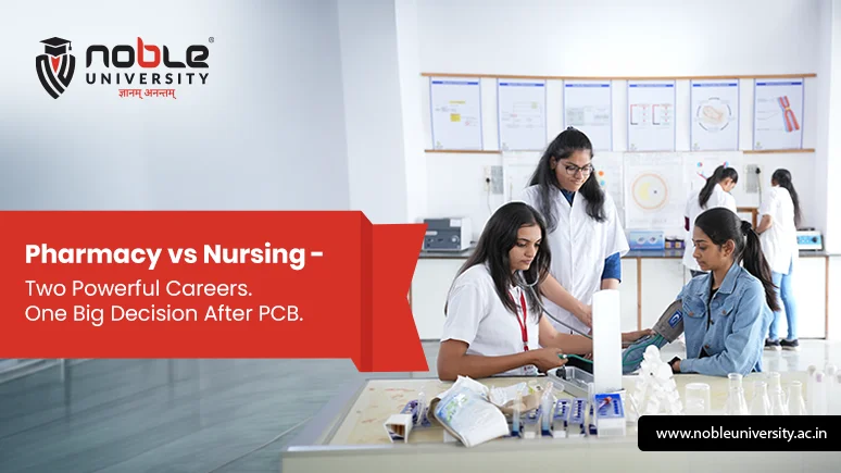 Pharmacy vs Nursing — Two Powerful Careers. One Big Decision After PCB.