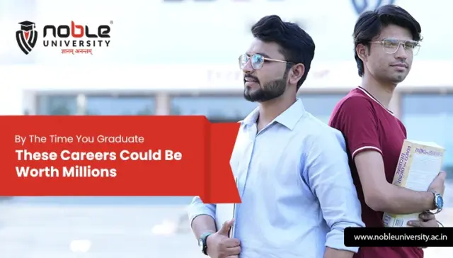 By The Time You Graduate These Careers Could Be Worth Millions